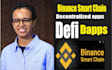 build decentralized apps, dapps, on binance smart chain, bsc