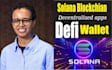 customized dapps with solana blockchain, wallet, token, nft