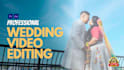 professional wedding video editing cinematic asian and western weddings