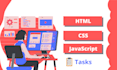 do HTML, CSS and javascript tasks