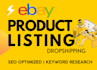 do ebay products listing, seo dropshipping upload as your lister
