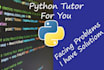 be your python personal tutor
