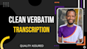 provide clean verbatim transcripts in less than 24 hours