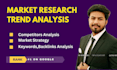 do market research , competitive analysis