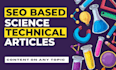write modern science and SEO based technical articles and blogs