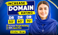increase domain rating 70 plus using high authority SEO backlinks