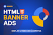 design creative HTML5 banner ads for google display ads