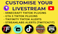 customise your livestream with tikfinity, minecraft or gta5 plugin or streamlabs