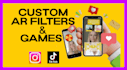 create ar filter or game for tik tok