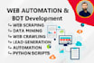 develop custom automation bots, web scraping tools, python selenium data scraper