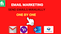 send 600 emails manually 1 by 1 per day