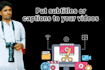 add professional subtitles and caption synced with your video