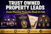 provide trust owned property leads for real estate investors USA
