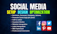 create all social media accounts,setup,design and optimize