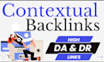 creat contextual backlinks high quality links da and DR