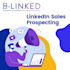 generate leads and increase your sales on linkedin