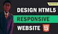 design a modern responsive html5 website and fix bugs