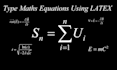 type maths equations using latex within one day
