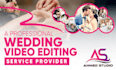 edit wedding, gamming, travel videos professionally