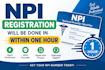 apply for your npi number within 1 hour