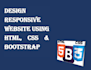 create HTML CSS javascript bootstarp responsive website