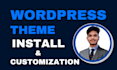 do themeforest wordpress theme installation and customization