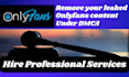 remove your leaked onlyfans content under dmca
