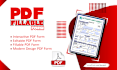 professionally create custom interactive fillable PDF form, with fast delivery