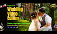 do cinematic wedding highlights film or full length wedding video editing