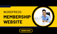 build wordpress membership website or subscription website with payment method