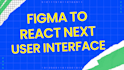 be your frontend developer figma to react next