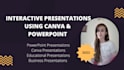 make an interactive presentation using canva and powerpoint