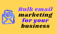do bulk email marketing for your business