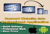 create website into mobile application android and IOS