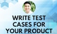 write test cases for your product