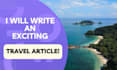 write a unique travel story or guide for your blog