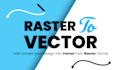 do raster to vector convert, vector tracing and vectorize your artwork