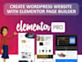 design wordpress website using elementor, elementor pro, elementor expert