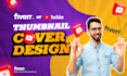 design your fiverr or youtube thumbnail image