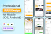 do UI UX design for your app ios, android