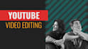 edit youtube videos for your channel