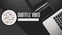 do the fastest subtitles video editing