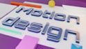 create 2d and 3d motion design