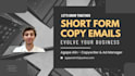 do short form copywriting for your emails to increase sales