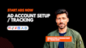 create an ad account incl tracking setup