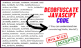 expertly decode, deobfuscate, and decrypt your javascript code