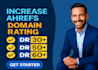 increase ahrefs domain rating dr fast