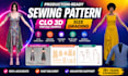 be your sewing pattern maker and clo 3d designer