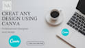design social media ads, post and canva templates or anything in canva