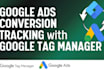 setup and fixing google ads conversion tracking
